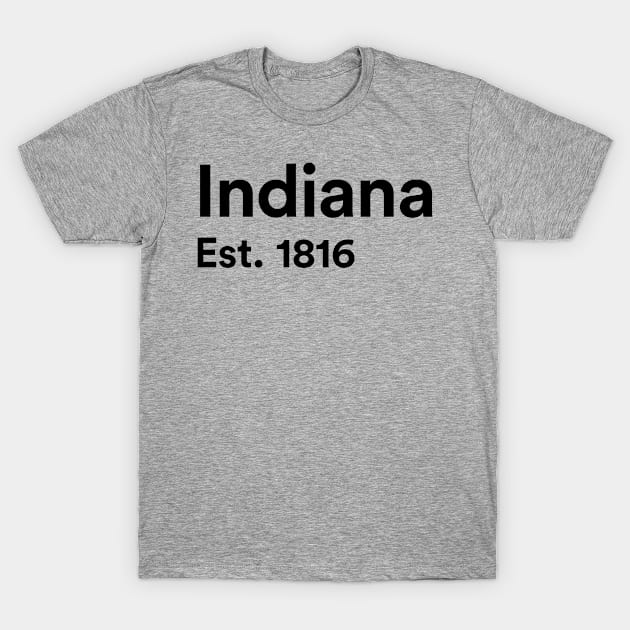 Indiana - Est. 1816 T-Shirt by whereabouts